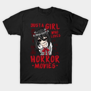 Just A Girl Who Loves Horror Movies - Anime Girl T-Shirt